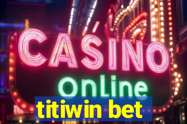 titiwin bet