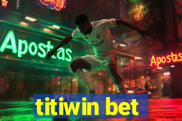 titiwin bet