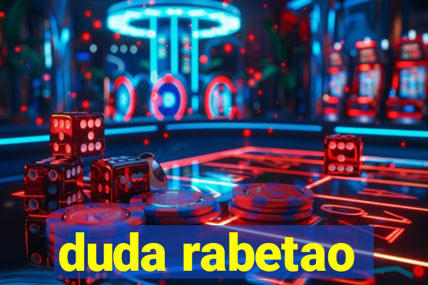 duda rabetao