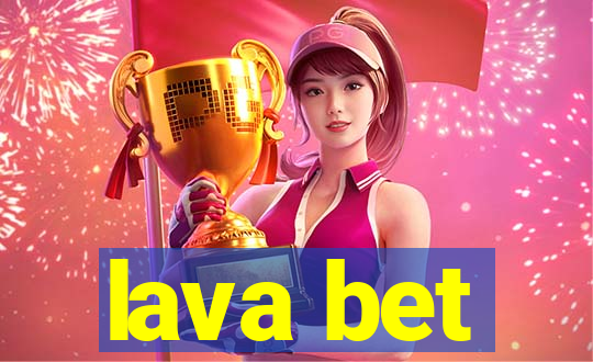 lava bet