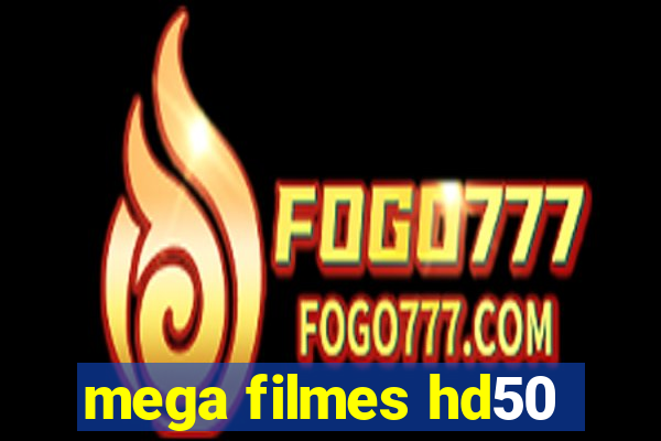 mega filmes hd50