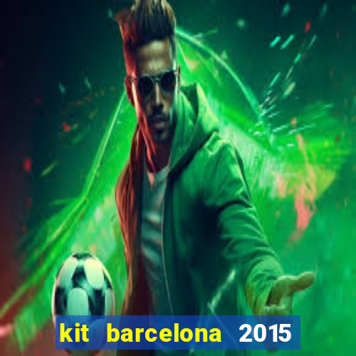 kit barcelona 2015 dls 19