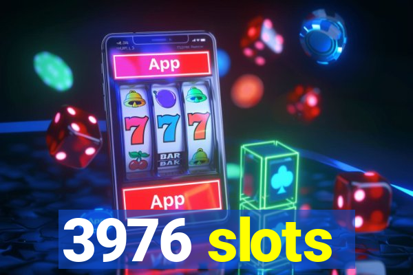 3976 slots