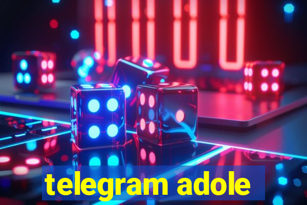 telegram adole