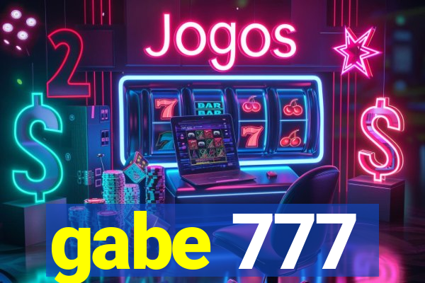 gabe 777