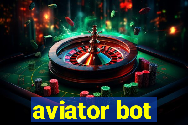 aviator bot