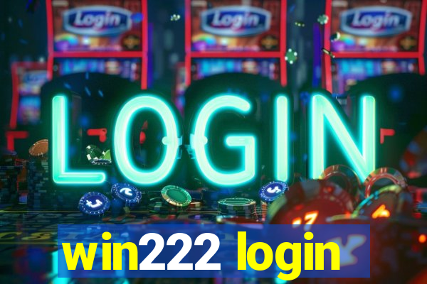 win222 login