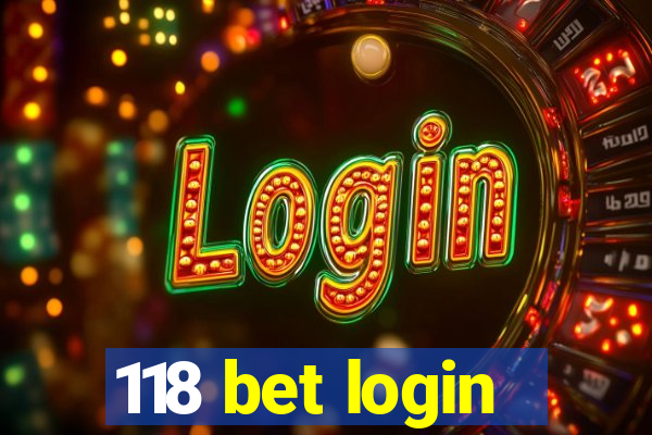 118 bet login