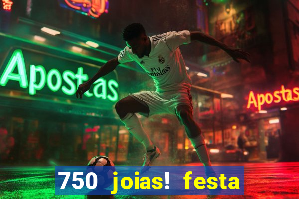 750 joias! festa de halloween