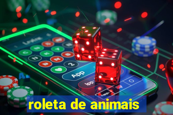 roleta de animais