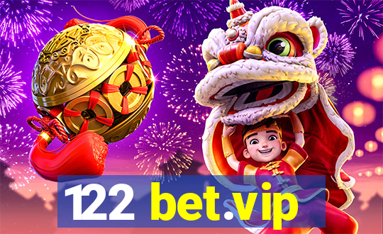 122 bet.vip