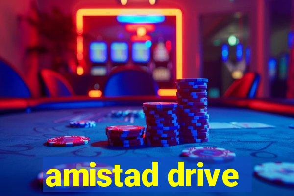 amistad drive