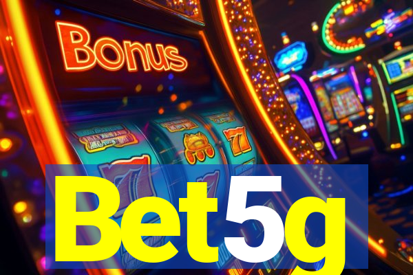 Bet5g