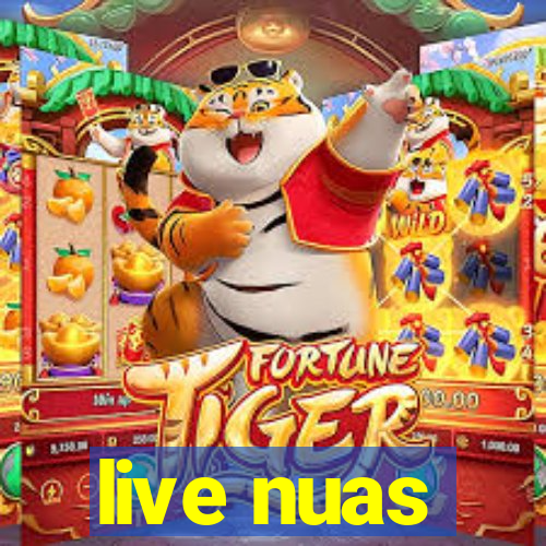 live nuas