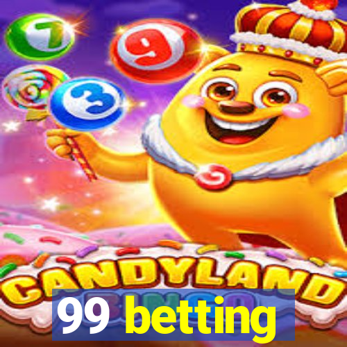 99 betting