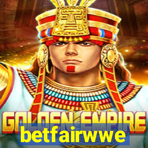 betfairwwe