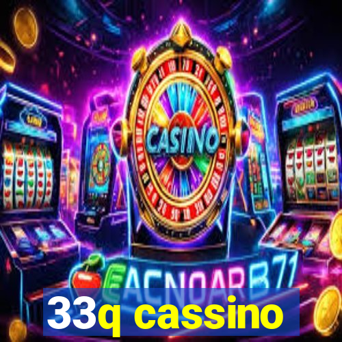 33q cassino