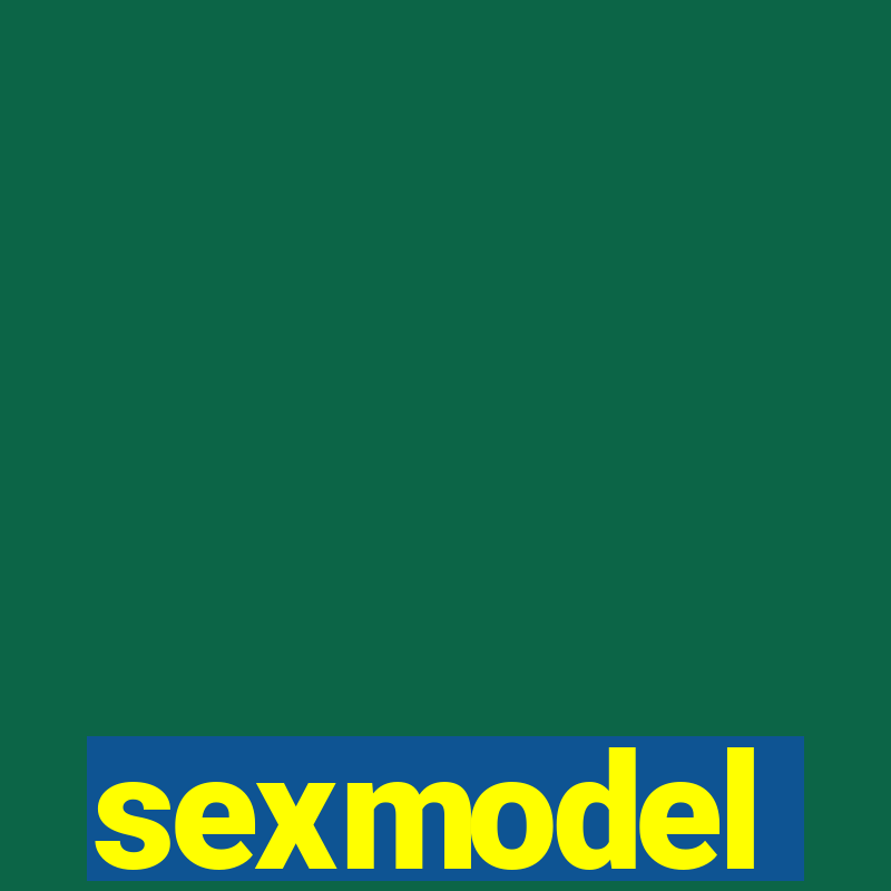 sexmodel