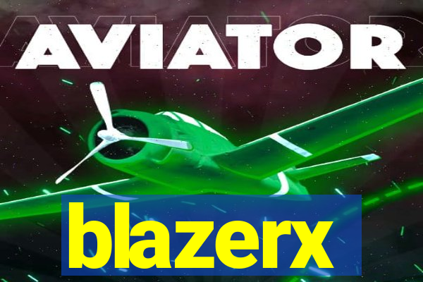 blazerx