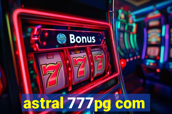 astral 777pg com