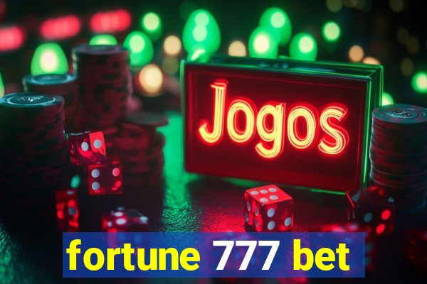 fortune 777 bet