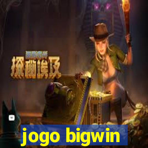 jogo bigwin