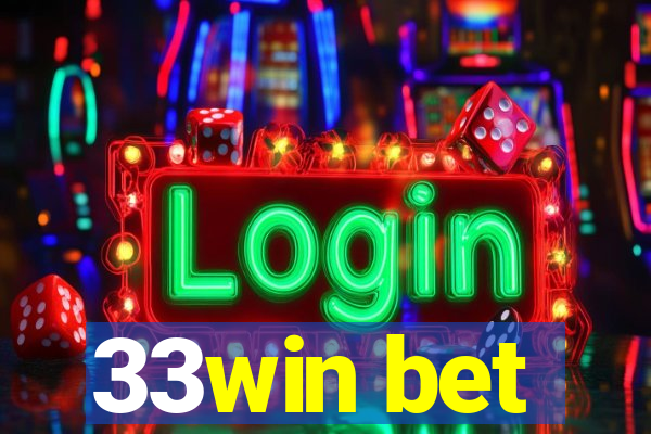 33win bet