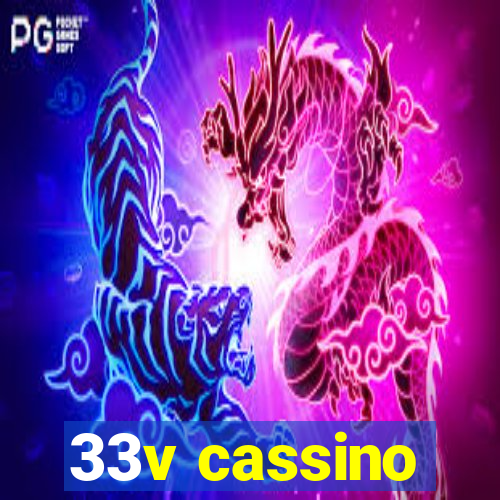 33v cassino