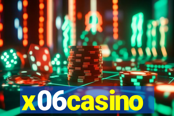 x06casino