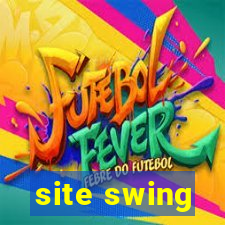 site swing