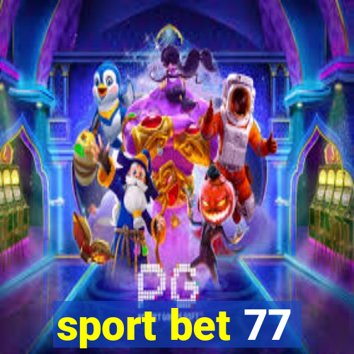 sport bet 77