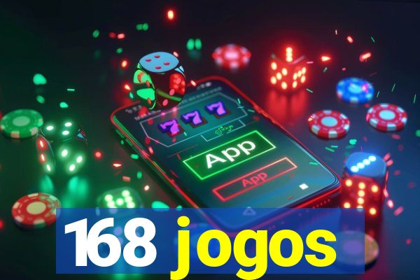 168 jogos