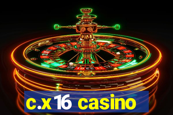 c.x16 casino