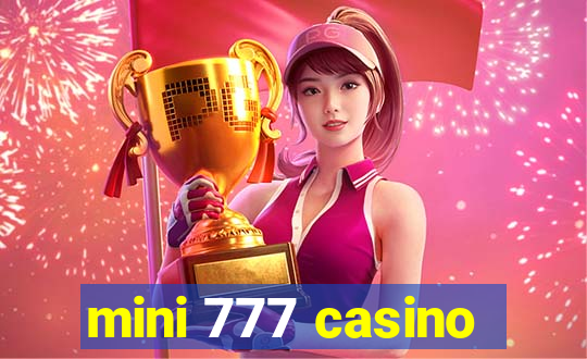 mini 777 casino