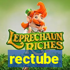 rectube