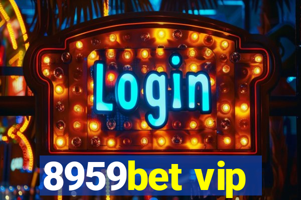 8959bet vip