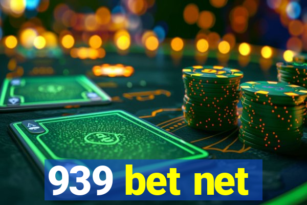 939 bet net