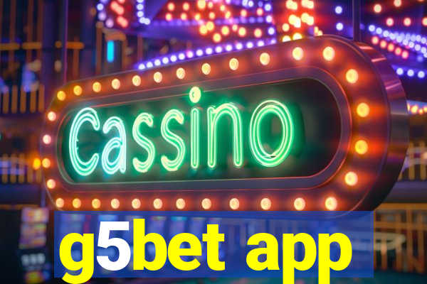 g5bet app