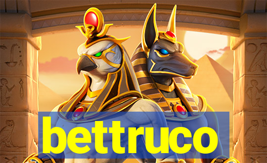 bettruco