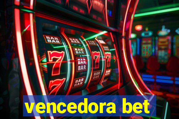 vencedora bet