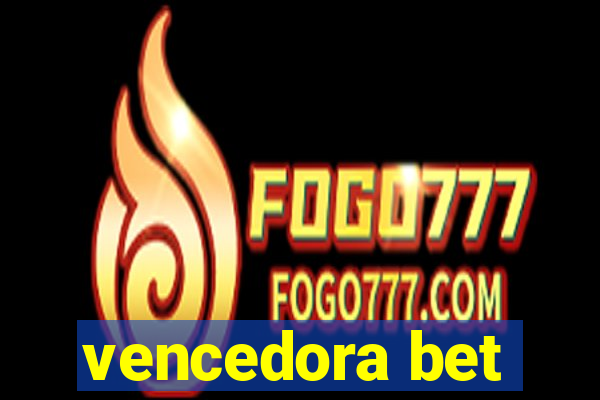 vencedora bet