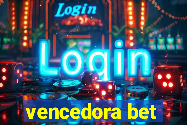 vencedora bet