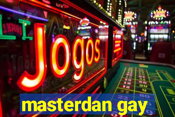 masterdan gay