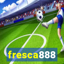 fresca888