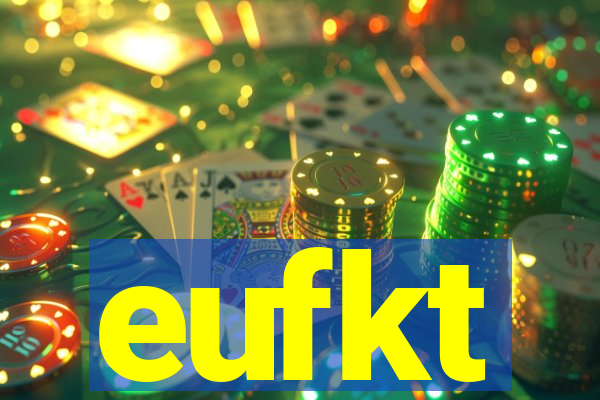 eufkt