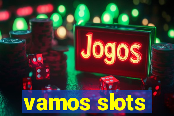 vamos slots