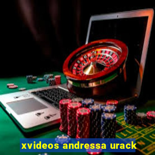 xvideos andressa urack