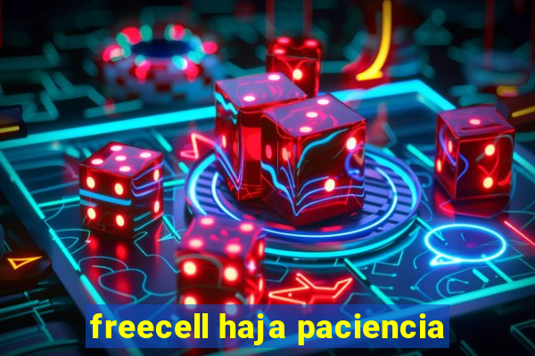 freecell haja paciencia