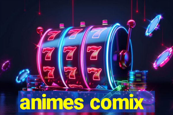 animes comix