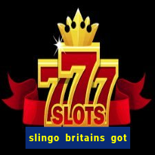 slingo britains got talent slot